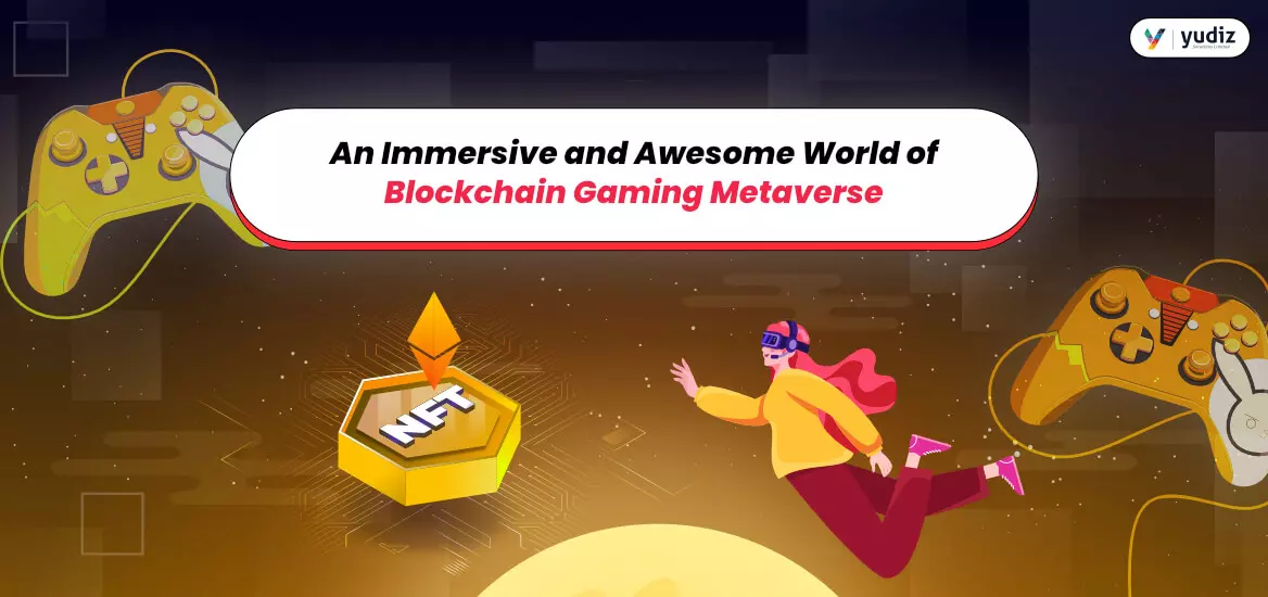 Blockchain Gaming Metaverse