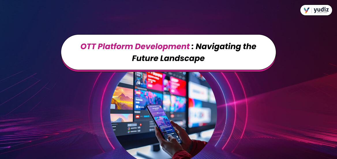 OTT Platform Development