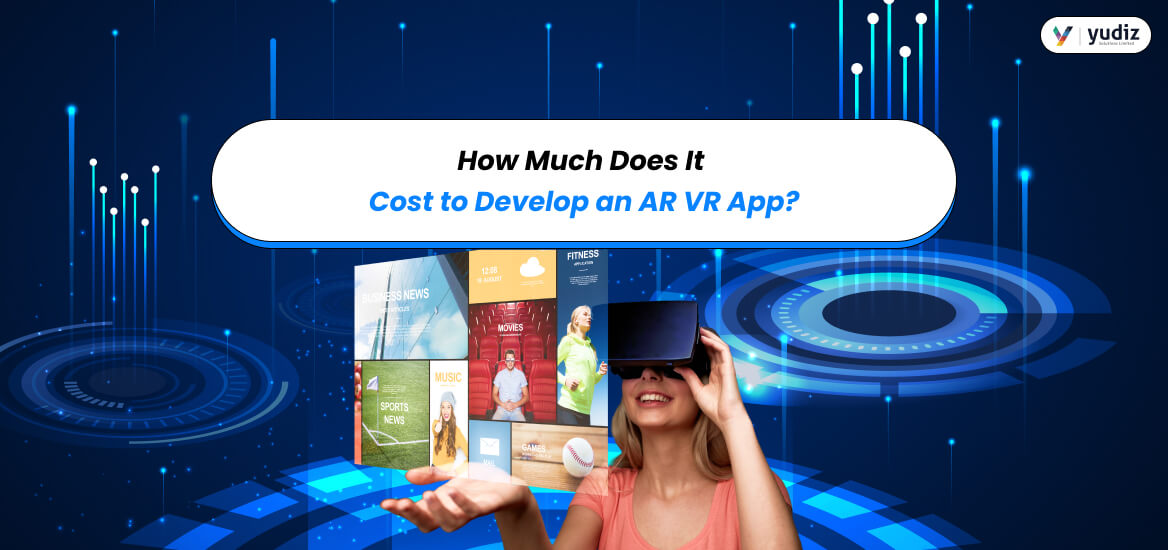 AR VR App Development Cost