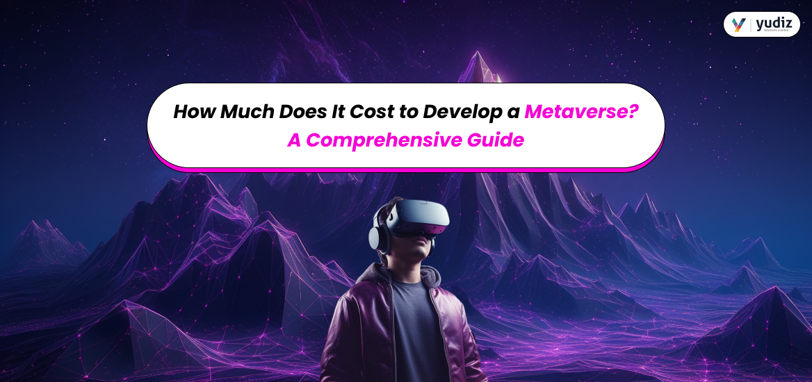 Metaverse Development Cost