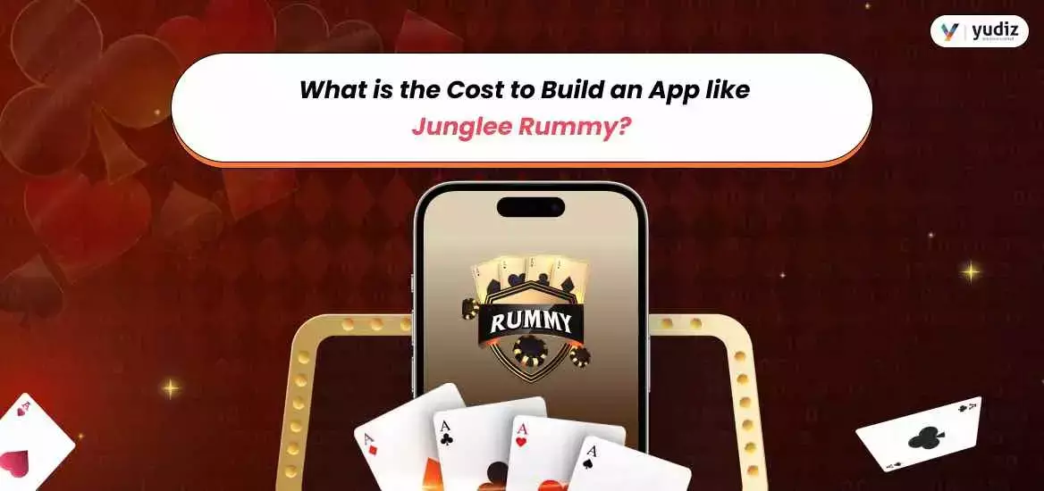 Cost To Build Junglee Rummy App