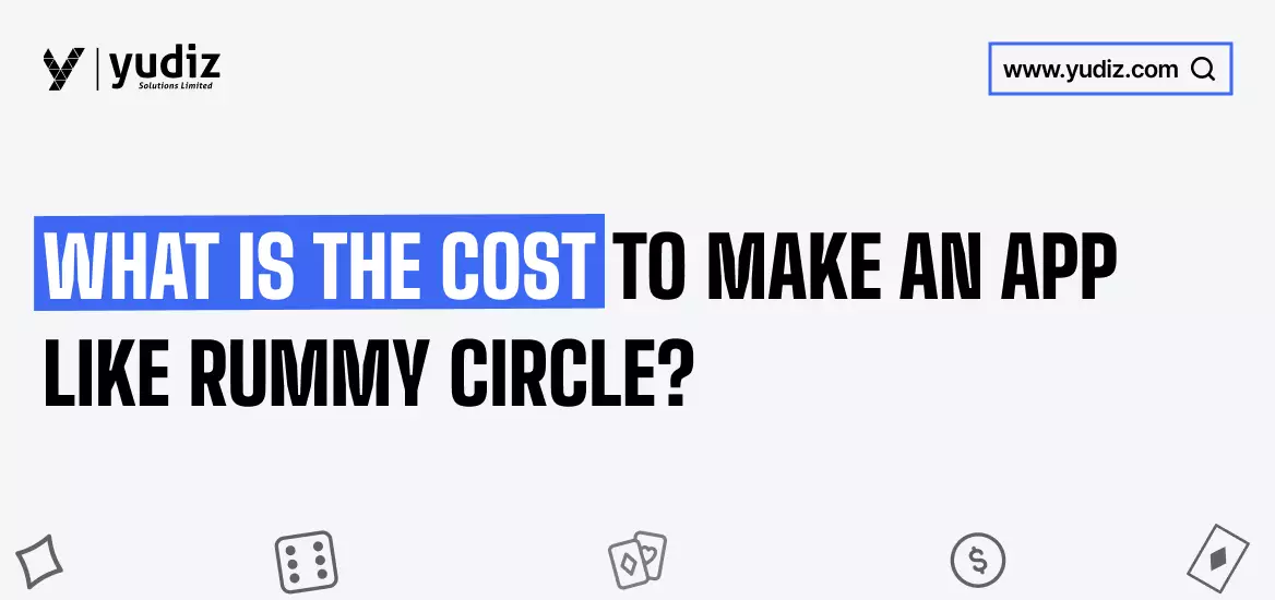 Rummy Circle App Development Cost