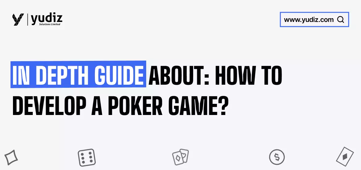 Develop Poker Game App