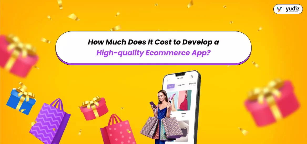 Ecommerce App Development Cost