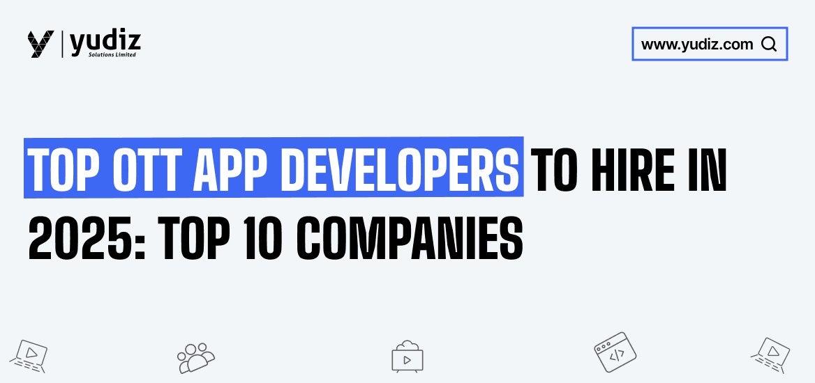 Hire OTT App Developers