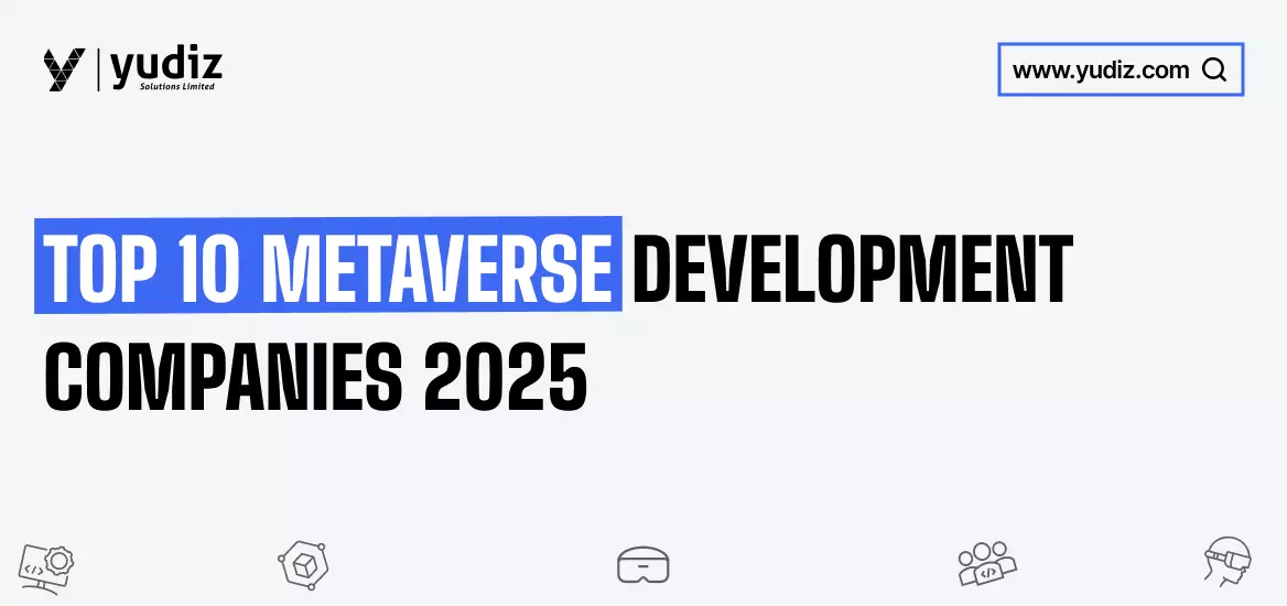 Metaverse Development Companies