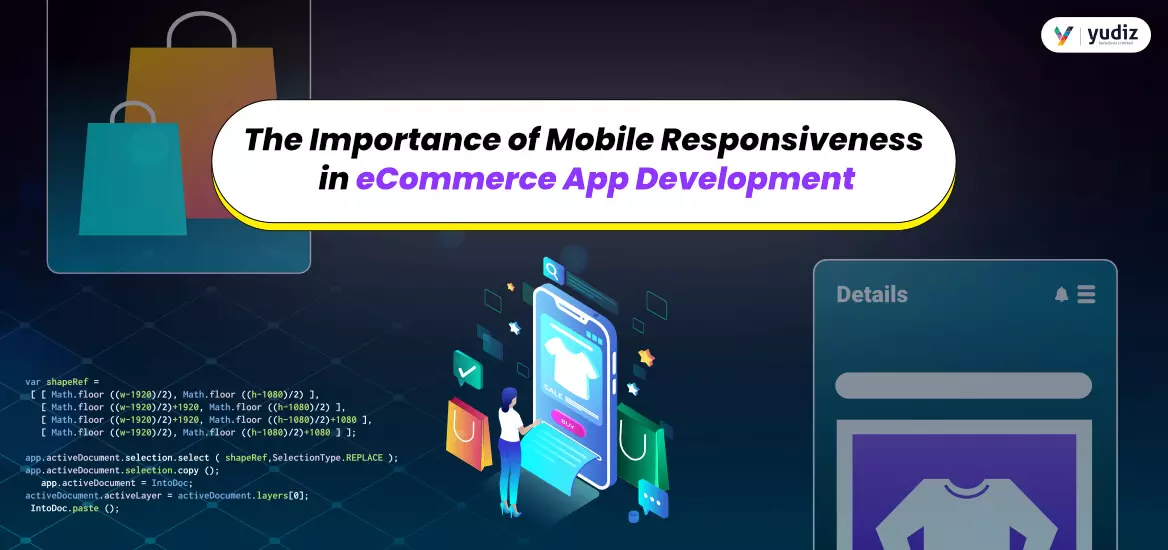 Mobile Responsiveness in eCommerce App Development