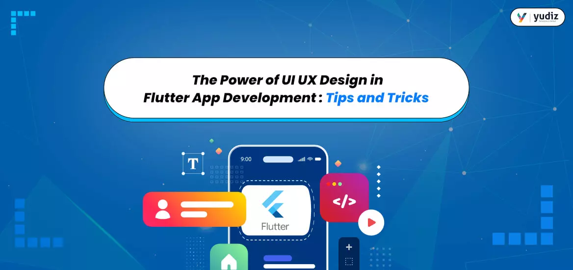 UI UX Design in Flutter App Development