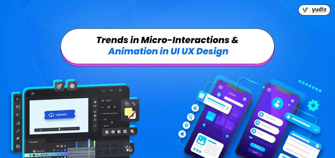 Micro-Interactions and Animation in UI UX Design