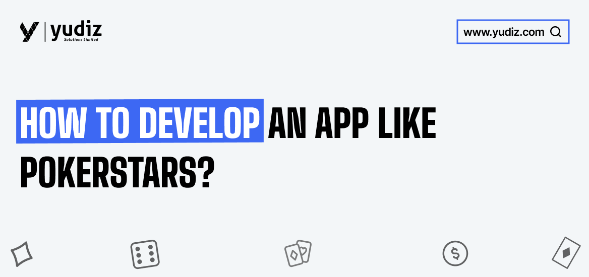 Develop App Like PokerStars