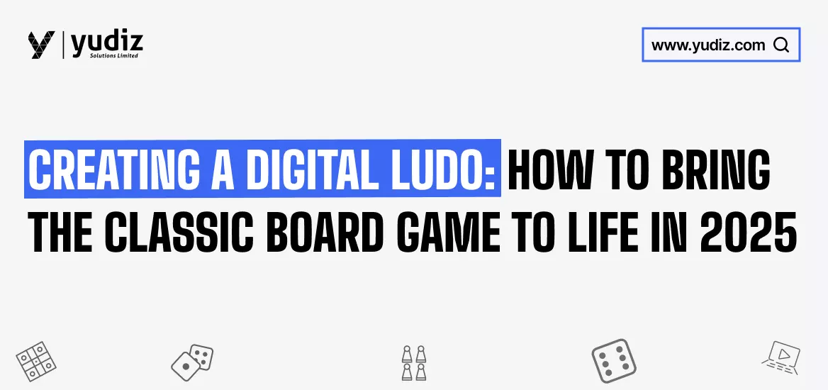 Develop Digital Ludo Game